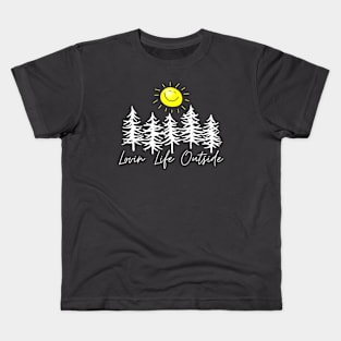 Lovin' Life Outside Kids T-Shirt